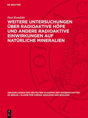 cover image of Weitere Untersuchungen über radioaktive Höfe und andere radioaktive Einwirkungen auf natürliche Mineralien